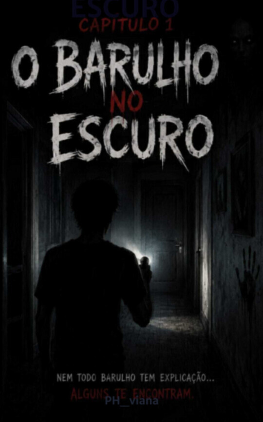 O BARULHO NO ESCURO 