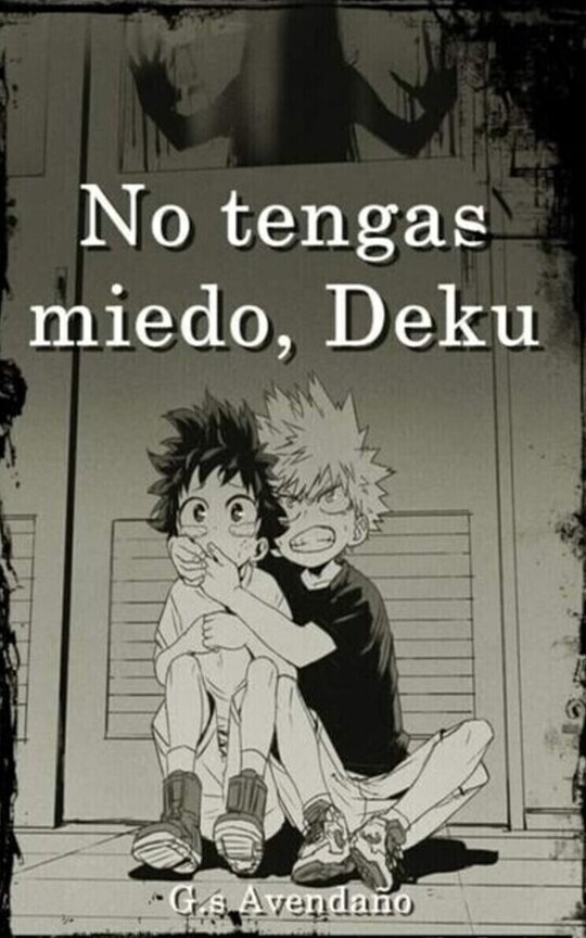 No tengas miedo, Deku [KatsuDeku]