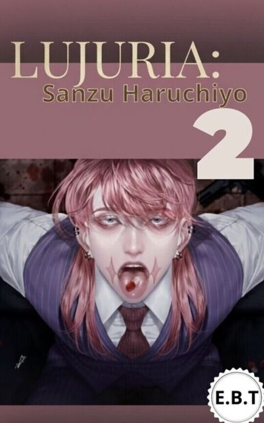 Lujuria 2 — Sanzu Haruchiyo