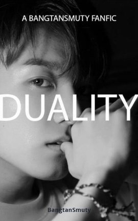 DUALITY - Sub Jungkook x Reader