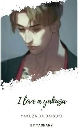 I Love A Yakuza
