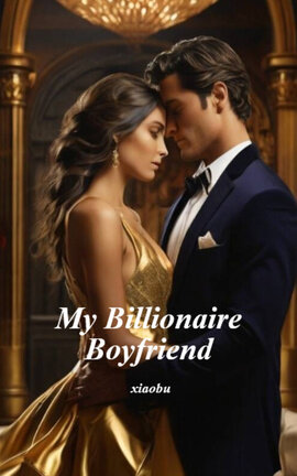 My Billionaire Boyfriend