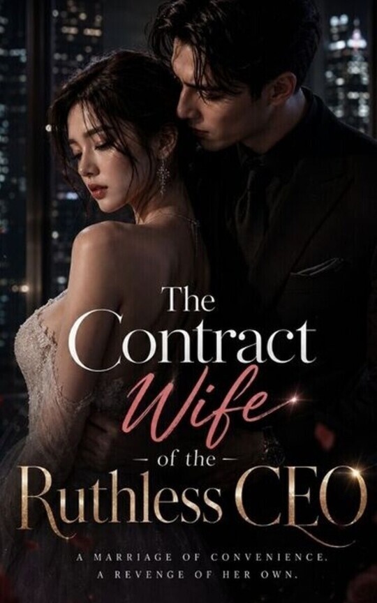 The Contract Wife of the Ruthless CEO