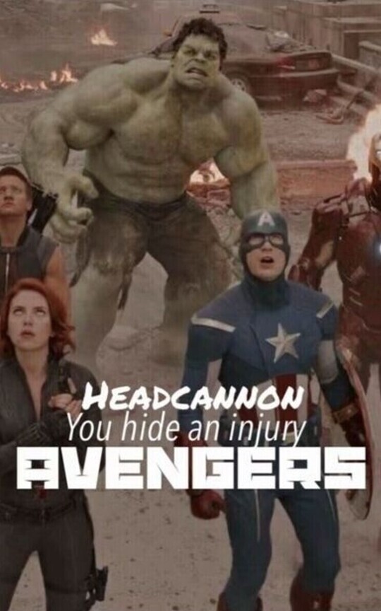 You hide an injury