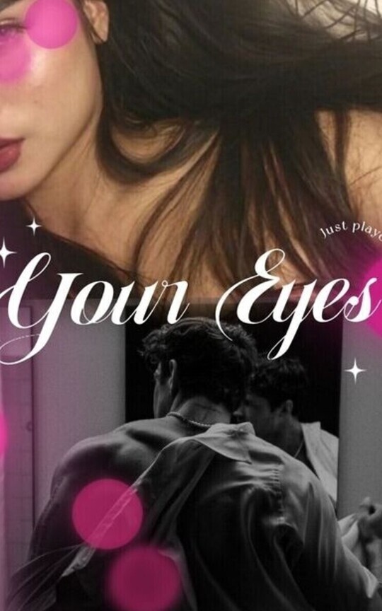 Your Eyes That I Feel 