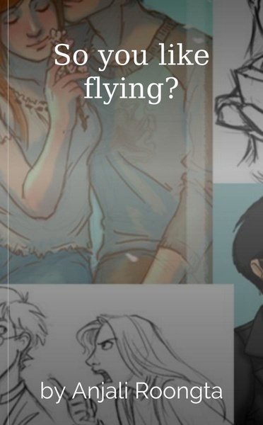 So you like flying?