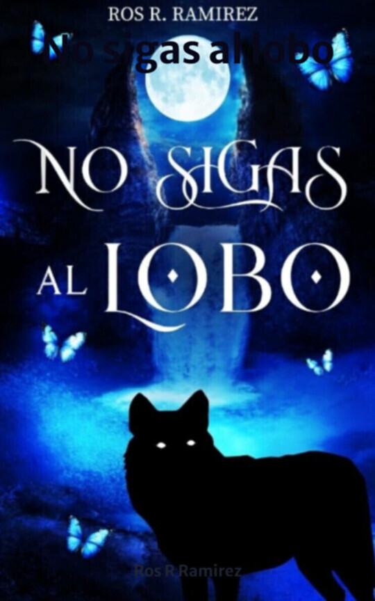No sigas al lobo 