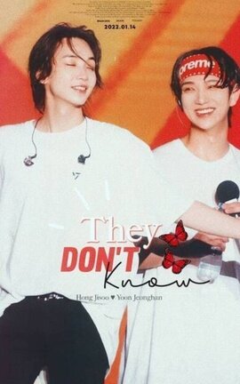 They don't know [ Yoonhong ]