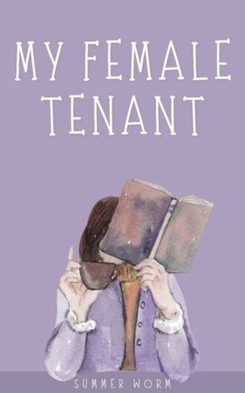 My female tenant