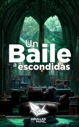 Un baile a escondidas