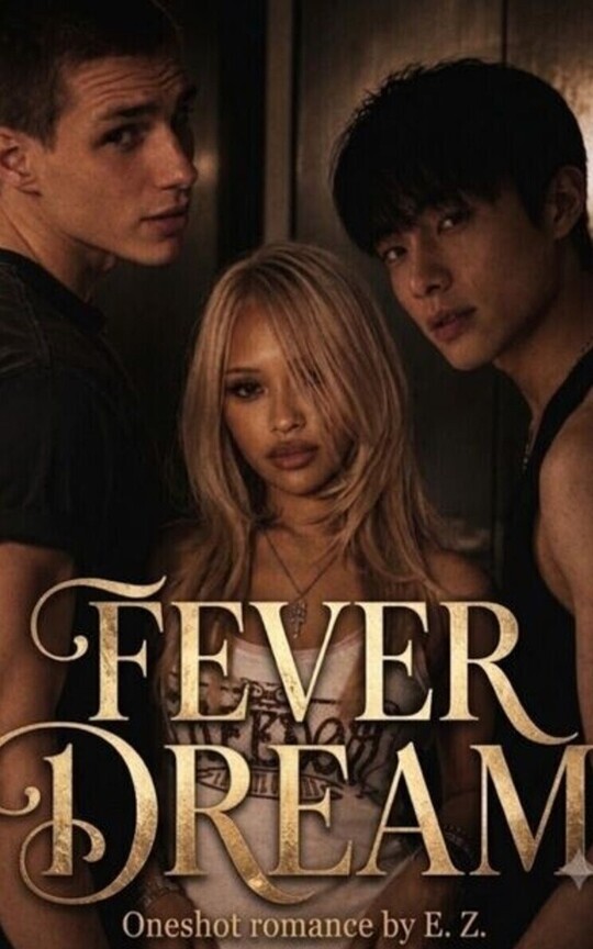 Fever dream 