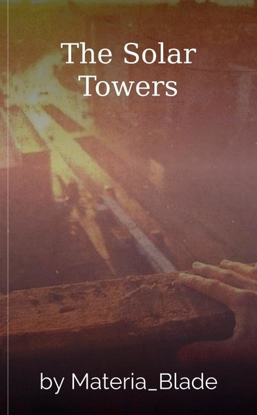 The Solar Towers