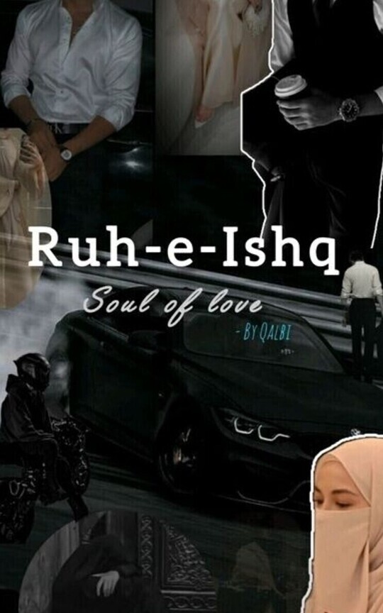 Ruh-e-Ishq : Soul of love