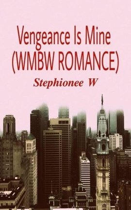 Vengeance Is Mine (WMBW)