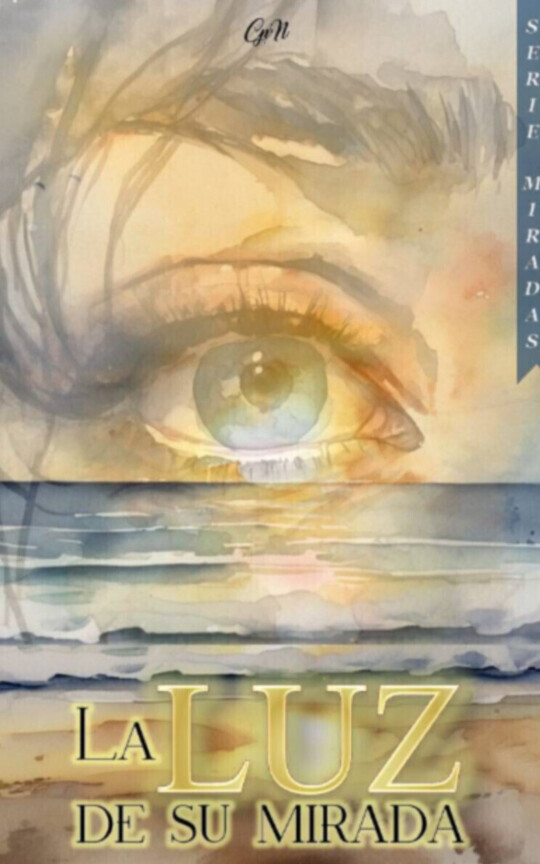 La luz de su mirada