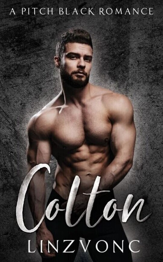 COLTON: A PITCH BLACK ROMANCE