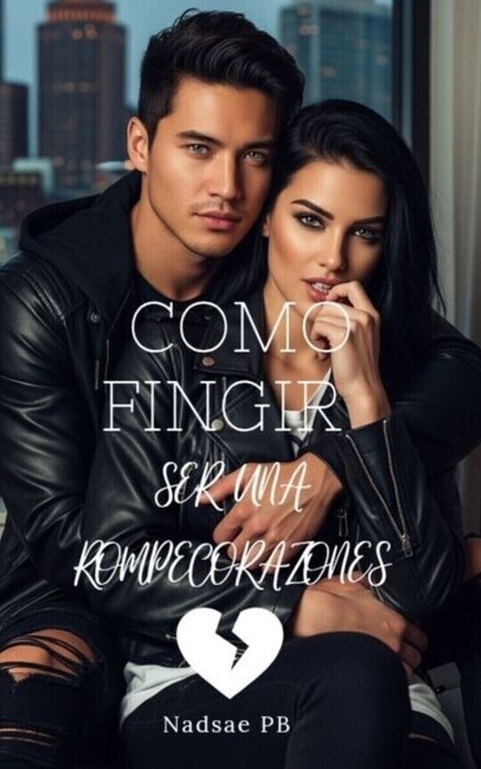 Como fingir ser una rompecorazones