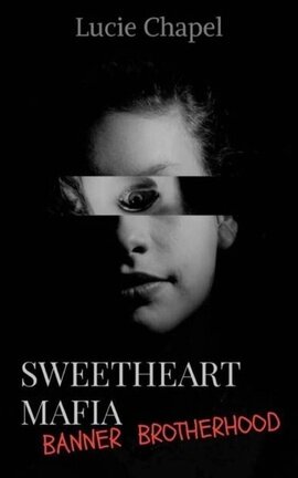Sweetheart Mafia: Banner Brotherhood