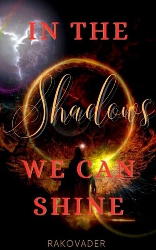 In the shadows we can shine