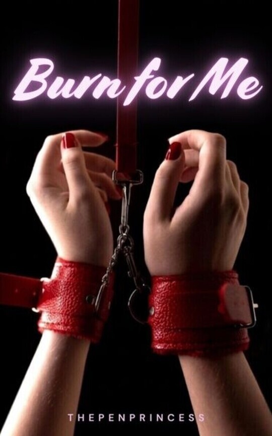 Burn for Me 