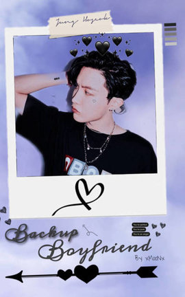 •Backup Boyfriend• ( 호석 )