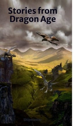Stories from Dragon Age