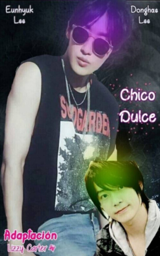 Chico dulce [EunHae] (Adaptacion)