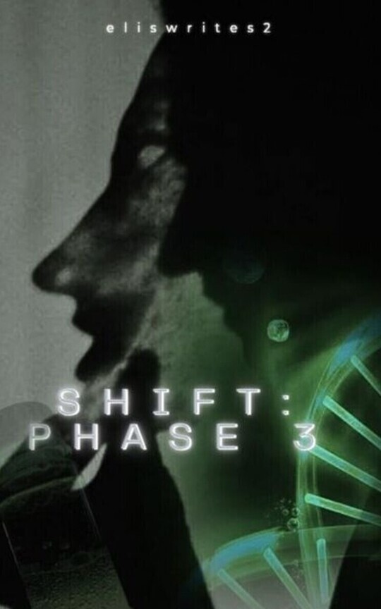Shift: phase 3