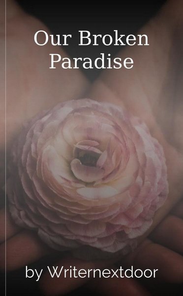 Our Broken Paradise