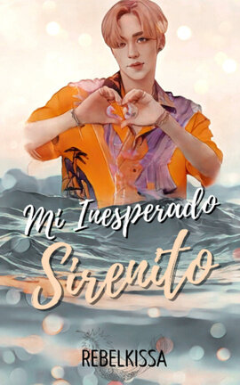 Mi Inesperado Sirenito | YunGi