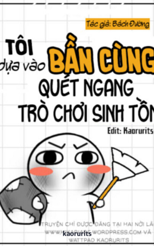 (ĐM-Edit HOÀN) Tôi dựa vào bần cùng quét ngang trò chơi sinh tồn