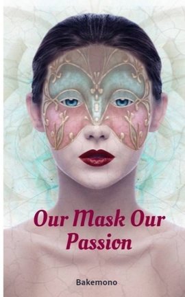 Our Mask Our Passion