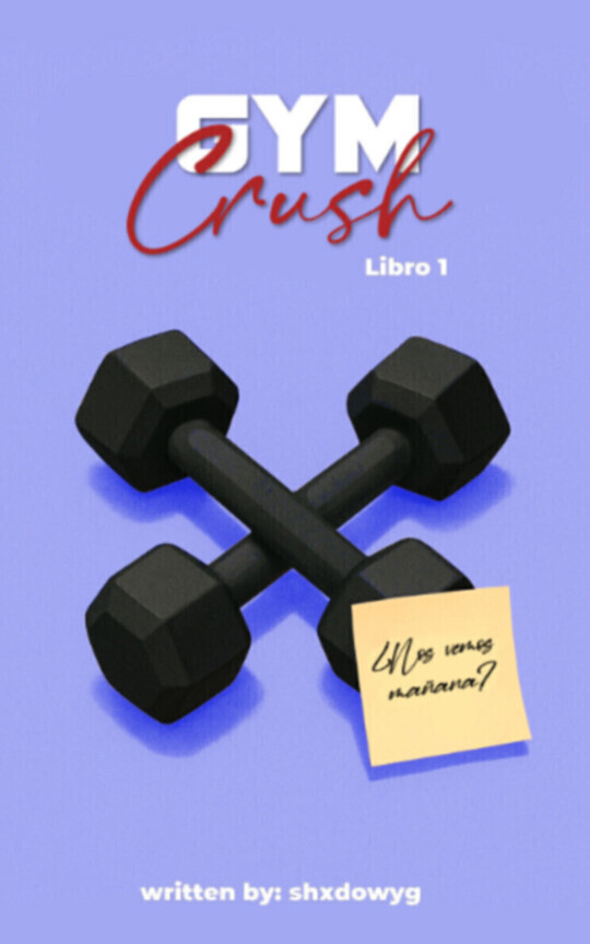 GYM Crush: ¿Nos Vemos Mañana? || #1