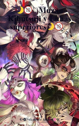 🌙🔞🩸Muzan Kibutsuji y Lunas superiores🌙🔞🩸