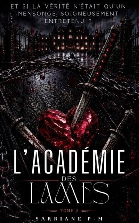 L’académie des lames - Tome 2