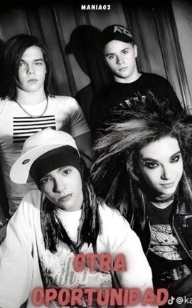 Otra oportunidad - Tom y Bill Kaulitz  x Oc 