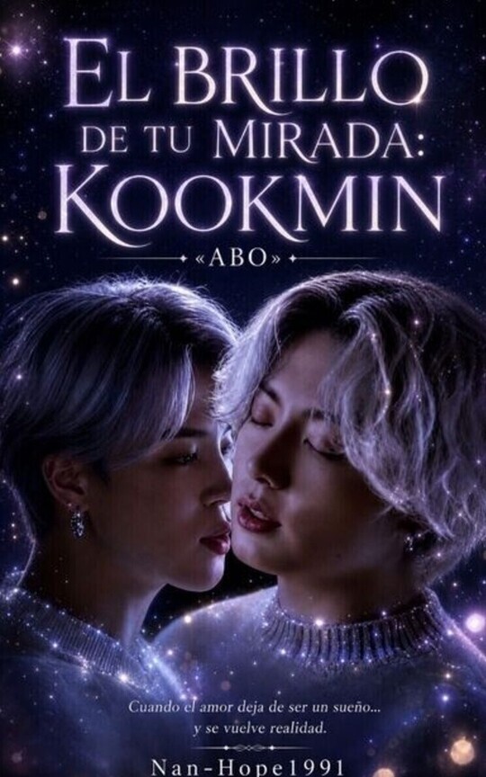 EL BRILLO DE TU MIRADA: KOOKMIN ABO | NANHOPE