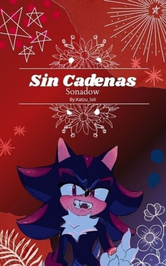 Sin cadenas [Sonadow]