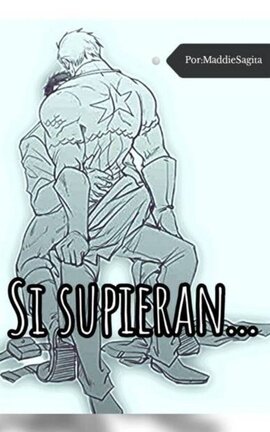 Si supieran... [StarkRogers] 
