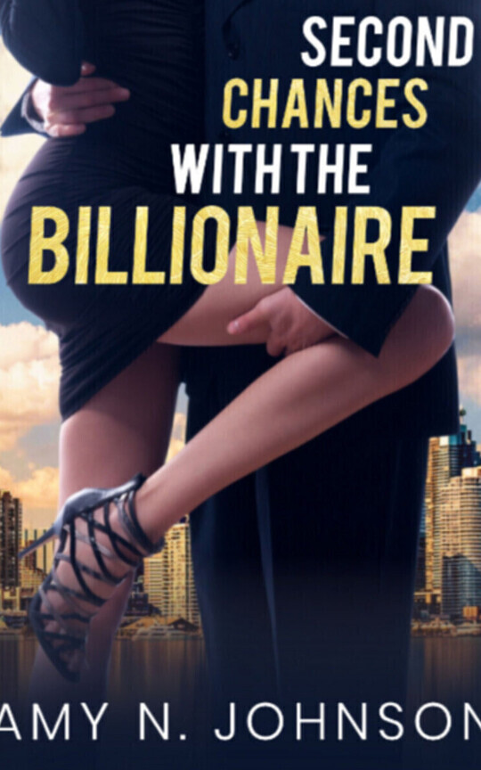 Second Chances With The Billionaire