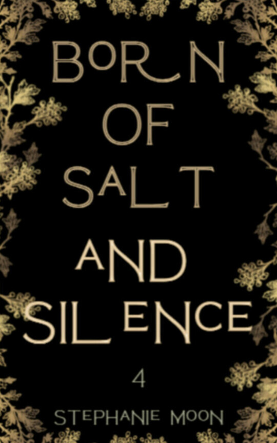 Born Of Salt And Silence
