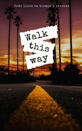 Walk this way