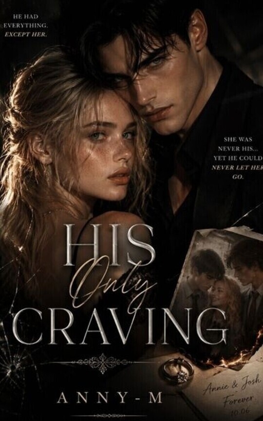 His Only Craving 