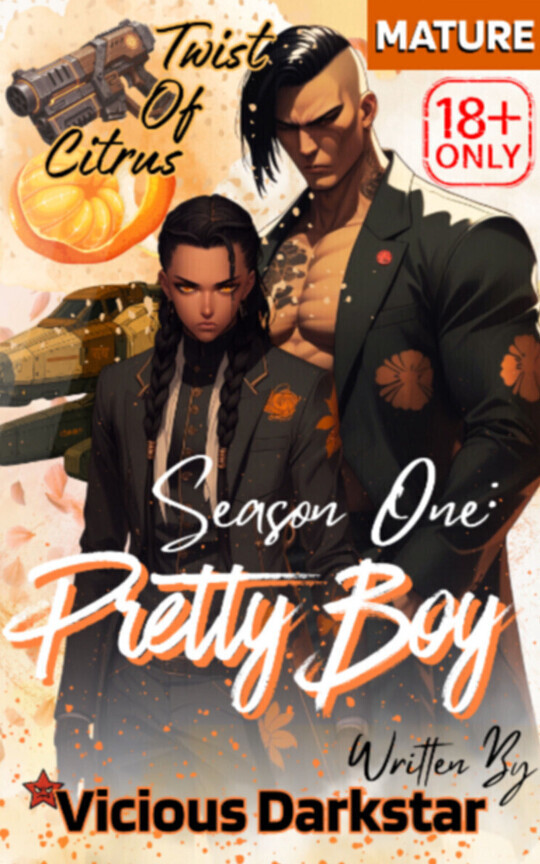[BL Dark Romance] Pretty Boy: Twist of Citrus Season One