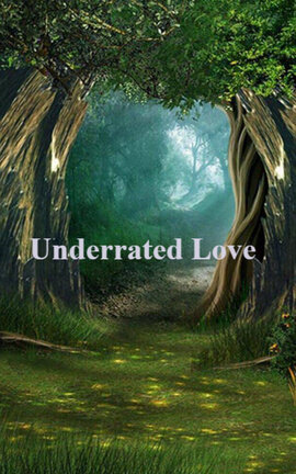 Underrated Love