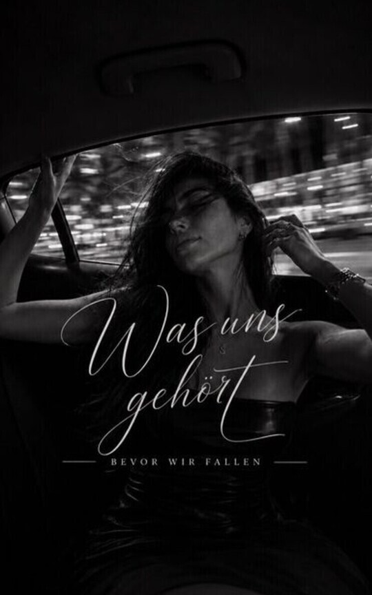 Was uns gehört - Bevor wir fallen