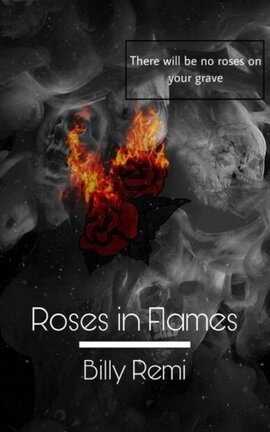 Roses in Flames