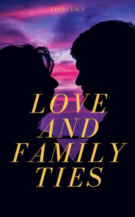 LOVE AND FAMILY TIES