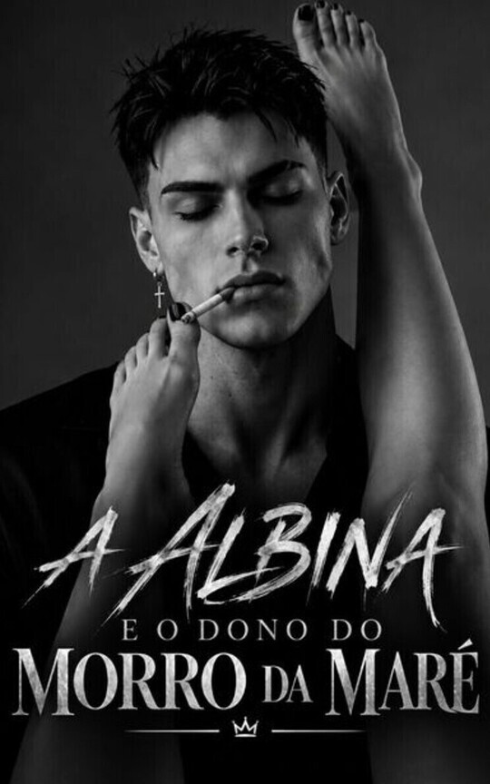 A Albina e o Dono do Morro. 