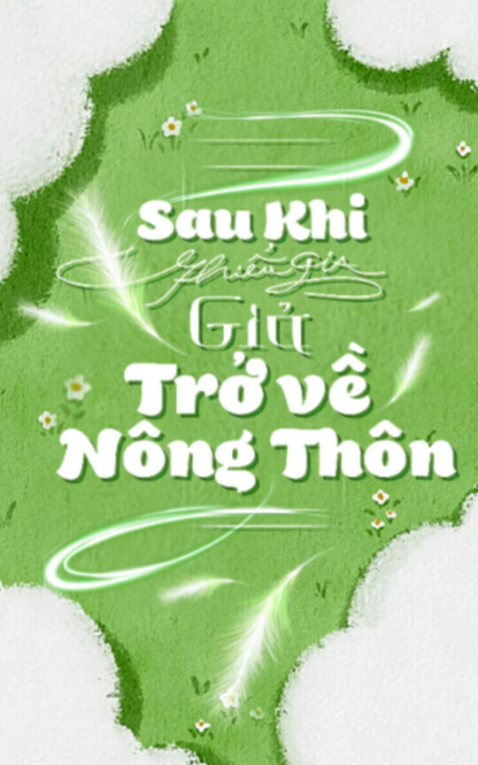 Sau khi thiếu gia giả về thôn